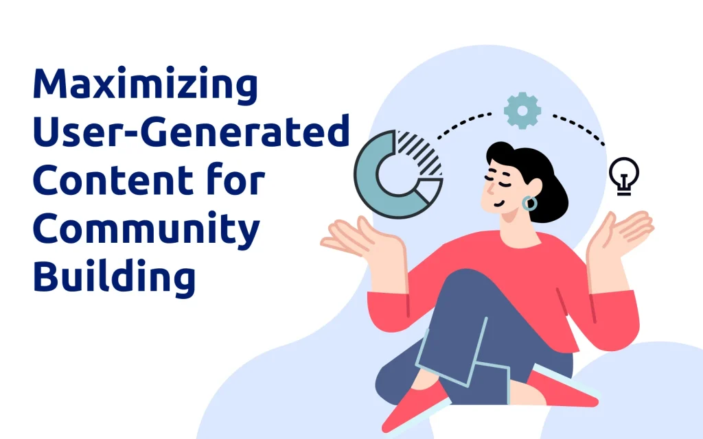 saas Email Marketing Strategies:Community Building and User-generated Content